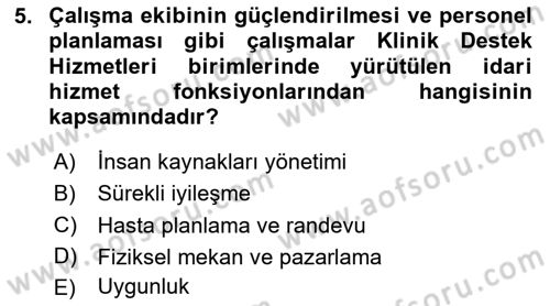 Sağlık Kurumları Yönetimi 2 Dersi 2025 - 2026 Yılı Yaz Okulu Sınav Soruları 5. Soru