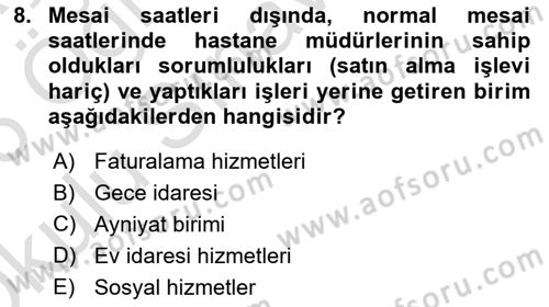 Sağlık Kurumları Yönetimi 2 Dersi 2025 - 2026 Yılı Yaz Okulu Sınav Soruları 8. Soru