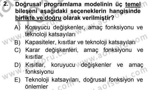 Sağlık Kurumlarında Operasyon Yönetimi Dersi 2012 - 2013 Yılı (Vize) Ara Sınav Soruları 2. Soru
