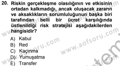 Sağlık Kurumlarında Operasyon Yönetimi Dersi Ara Sınavı Deneme Sınav Soruları 20. Soru