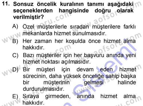 Sağlık Kurumlarında Operasyon Yönetimi Dersi 2012 - 2013 Yılı (Final) Dönem Sonu Sınav Soruları 11. Soru