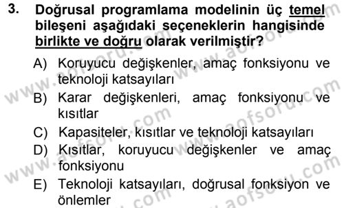 Sağlık Kurumlarında Operasyon Yönetimi Dersi 2012 - 2013 Yılı (Final) Dönem Sonu Sınav Soruları 3. Soru