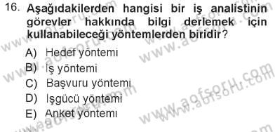Sağlık Kurumlarında Operasyon Yönetimi Dersi 2012 - 2013 Yılı Tek Ders Sınav Soruları 16. Soru