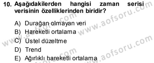Sağlık Kurumlarında Operasyon Yönetimi Dersi 2013 - 2014 Yılı (Vize) Ara Sınav Soruları 10. Soru