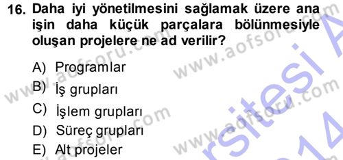 Sağlık Kurumlarında Operasyon Yönetimi Dersi Ara Sınavı Deneme Sınav Soruları 16. Soru