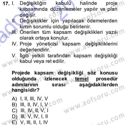 Sağlık Kurumlarında Operasyon Yönetimi Dersi Ara Sınavı Deneme Sınav Soruları 17. Soru