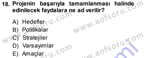 Sağlık Kurumlarında Operasyon Yönetimi Dersi Ara Sınavı Deneme Sınav Soruları 18. Soru