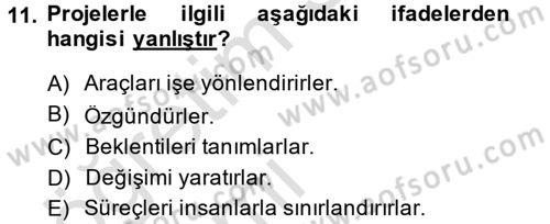 Sağlık Kurumlarında Operasyon Yönetimi Dersi 2013 - 2014 Yılı Tek Ders Sınav Soruları 11. Soru