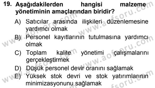 Sağlık Kurumlarında Operasyon Yönetimi Dersi 2013 - 2014 Yılı Tek Ders Sınav Soruları 19. Soru
