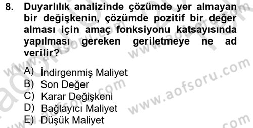 Sağlık Kurumlarında Operasyon Yönetimi Dersi 2013 - 2014 Yılı Tek Ders Sınav Soruları 8. Soru
