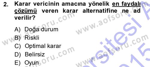 Sağlık Kurumlarında Operasyon Yönetimi Dersi Ara Sınavı Deneme Sınav Soruları 2. Soru