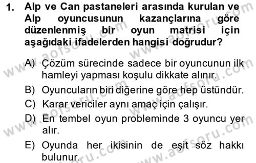 Sağlık Kurumlarında Operasyon Yönetimi Dersi 2014 - 2015 Yılı (Final) Dönem Sonu Sınav Soruları 1. Soru