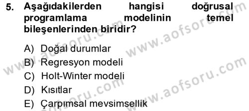 Sağlık Kurumlarında Operasyon Yönetimi Dersi 2014 - 2015 Yılı (Final) Dönem Sonu Sınav Soruları 5. Soru