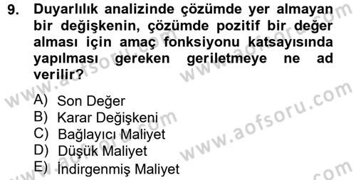 Sağlık Kurumlarında Operasyon Yönetimi Dersi 2014 - 2015 Yılı Tek Ders Sınav Soruları 9. Soru