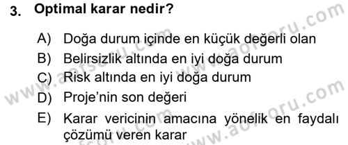 Sağlık Kurumlarında Operasyon Yönetimi Dersi Ara Sınavı Deneme Sınav Soruları 3. Soru