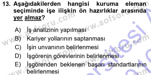 Sağlık Kurumlarında Operasyon Yönetimi Dersi 2015 - 2016 Yılı (Final) Dönem Sonu Sınav Soruları 13. Soru