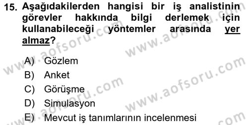 Sağlık Kurumlarında Operasyon Yönetimi Dersi 2015 - 2016 Yılı (Final) Dönem Sonu Sınav Soruları 15. Soru