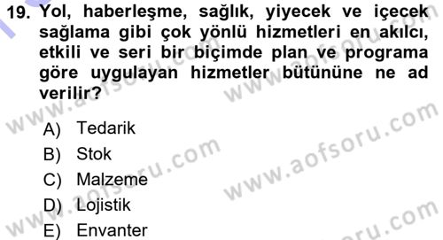 Sağlık Kurumlarında Operasyon Yönetimi Dersi 2015 - 2016 Yılı (Final) Dönem Sonu Sınav Soruları 19. Soru