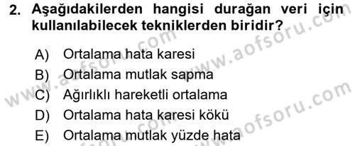 Sağlık Kurumlarında Operasyon Yönetimi Dersi 2015 - 2016 Yılı (Final) Dönem Sonu Sınav Soruları 2. Soru