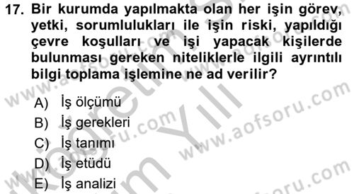Sağlık Kurumlarında Operasyon Yönetimi Dersi 2016 - 2017 Yılı 3 Ders Sınav Soruları 17. Soru