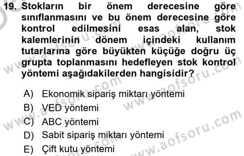 Sağlık Kurumlarında Operasyon Yönetimi Dersi 2016 - 2017 Yılı 3 Ders Sınav Soruları 19. Soru
