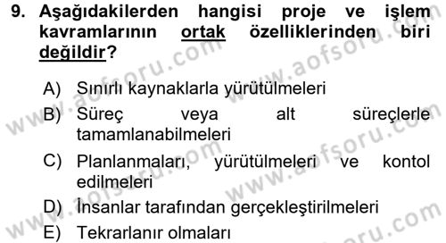 Sağlık Kurumlarında Operasyon Yönetimi Dersi 2016 - 2017 Yılı 3 Ders Sınav Soruları 9. Soru
