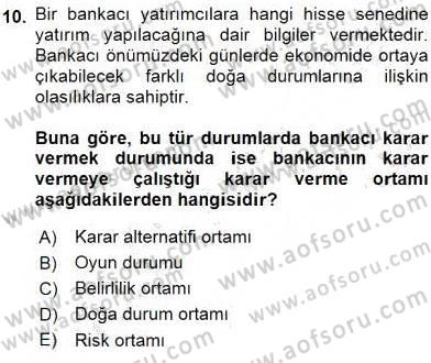 Sağlık Kurumlarında Operasyon Yönetimi Dersi 2016 - 2017 Yılı (Vize) Ara Sınav Soruları 10. Soru