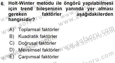 Sağlık Kurumlarında Operasyon Yönetimi Dersi 2016 - 2017 Yılı (Vize) Ara Sınav Soruları 6. Soru