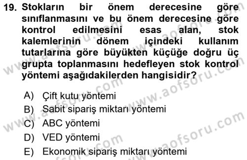 Sağlık Kurumlarında Operasyon Yönetimi Dersi 2017 - 2018 Yılı 3 Ders Sınav Soruları 19. Soru