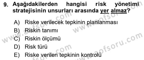 Sağlık Kurumlarında Operasyon Yönetimi Dersi 2017 - 2018 Yılı 3 Ders Sınav Soruları 9. Soru