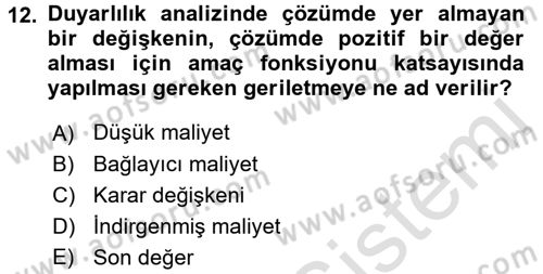 Sağlık Kurumlarında Operasyon Yönetimi Dersi 2017 - 2018 Yılı (Vize) Ara Sınav Soruları 12. Soru