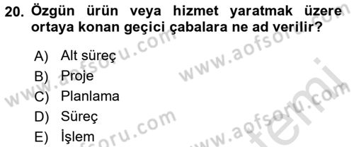 Sağlık Kurumlarında Operasyon Yönetimi Dersi Ara Sınavı Deneme Sınav Soruları 20. Soru