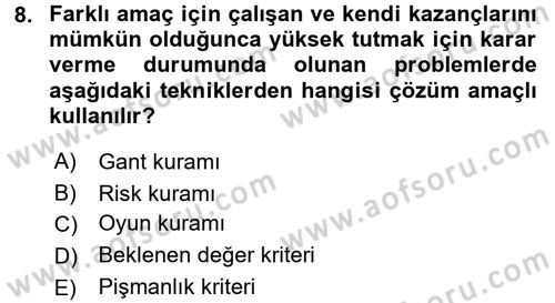Sağlık Kurumlarında Operasyon Yönetimi Dersi Ara Sınavı Deneme Sınav Soruları 8. Soru