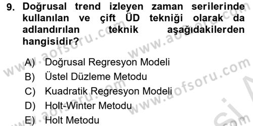 Sağlık Kurumlarında Operasyon Yönetimi Dersi Ara Sınavı Deneme Sınav Soruları 9. Soru