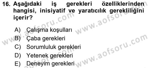 Sağlık Kurumlarında Operasyon Yönetimi Dersi 2017 - 2018 Yılı (Final) Dönem Sonu Sınav Soruları 16. Soru