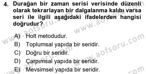 Sağlık Kurumlarında Operasyon Yönetimi Dersi 2017 - 2018 Yılı (Final) Dönem Sonu Sınav Soruları 4. Soru