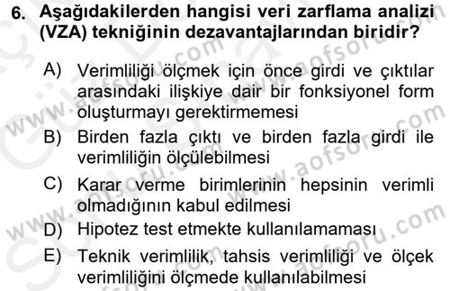 Sağlık Kurumlarında Operasyon Yönetimi Dersi 2017 - 2018 Yılı (Final) Dönem Sonu Sınav Soruları 6. Soru