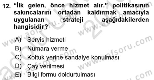 Sağlık Kurumlarında Operasyon Yönetimi Dersi 2018 - 2019 Yılı 3 Ders Sınav Soruları 12. Soru
