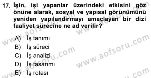 Sağlık Kurumlarında Operasyon Yönetimi Dersi 2018 - 2019 Yılı 3 Ders Sınav Soruları 17. Soru