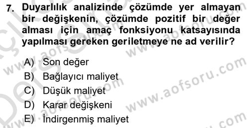 Sağlık Kurumlarında Operasyon Yönetimi Dersi 2018 - 2019 Yılı 3 Ders Sınav Soruları 7. Soru