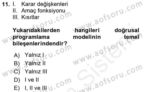 Sağlık Kurumlarında Operasyon Yönetimi Dersi Ara Sınavı Deneme Sınav Soruları 11. Soru