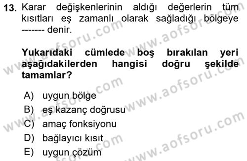 Sağlık Kurumlarında Operasyon Yönetimi Dersi Ara Sınavı Deneme Sınav Soruları 13. Soru