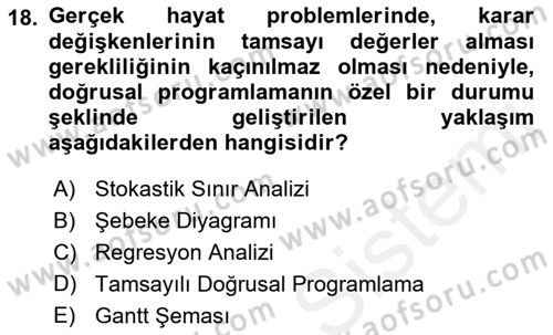 Sağlık Kurumlarında Operasyon Yönetimi Dersi 2018 - 2019 Yılı (Vize) Ara Sınav Soruları 18. Soru