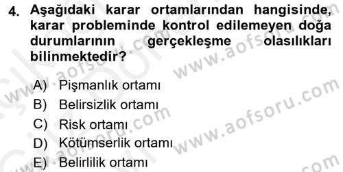 Sağlık Kurumlarında Operasyon Yönetimi Dersi Ara Sınavı Deneme Sınav Soruları 4. Soru