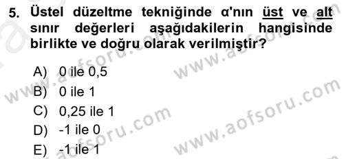 Sağlık Kurumlarında Operasyon Yönetimi Dersi 2018 - 2019 Yılı (Vize) Ara Sınav Soruları 5. Soru