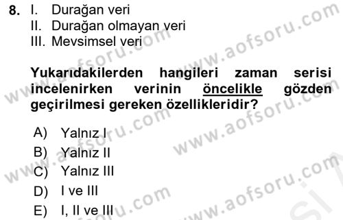 Sağlık Kurumlarında Operasyon Yönetimi Dersi Ara Sınavı Deneme Sınav Soruları 8. Soru