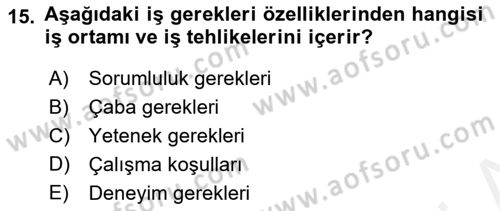 Sağlık Kurumlarında Operasyon Yönetimi Dersi 2018 - 2019 Yılı (Final) Dönem Sonu Sınav Soruları 15. Soru