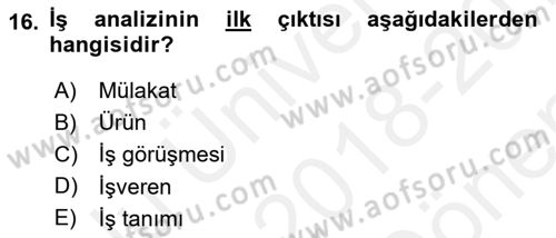 Sağlık Kurumlarında Operasyon Yönetimi Dersi 2018 - 2019 Yılı (Final) Dönem Sonu Sınav Soruları 16. Soru
