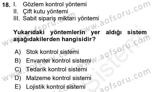 Sağlık Kurumlarında Operasyon Yönetimi Dersi 2018 - 2019 Yılı (Final) Dönem Sonu Sınav Soruları 18. Soru