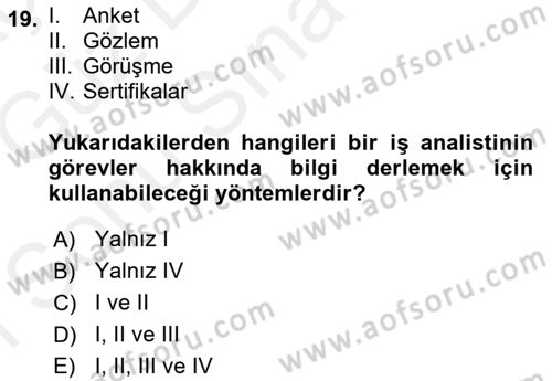 Sağlık Kurumlarında Operasyon Yönetimi Dersi 2018 - 2019 Yılı (Final) Dönem Sonu Sınav Soruları 19. Soru